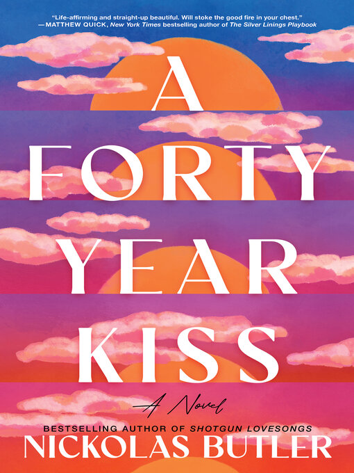 Title details for A Forty Year Kiss by Nickolas Butler - Wait list